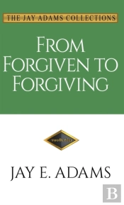 From Forgiven To Forgiving