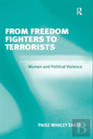 From Freedom Fighters To Terrorists