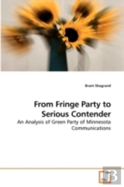 From Fringe Party To Serious Contender