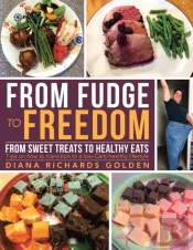 From Fudge To Freedom: From Sweet Treats