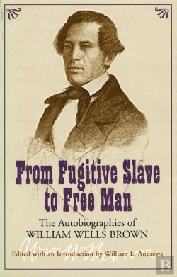Bertrand.pt - From Fugitive Slave To Free Man