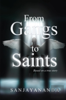 From Gangs To Saints