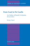 From Gaul To De Gaulle