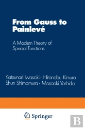 From Gauss To Painleve