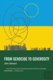 From Genocide To Generosity
