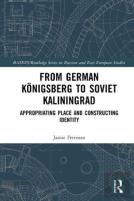 From German Konigsberg To Soviet Kaliningrad