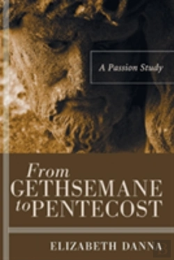 Bertrand.pt - From Gethsemane To Pentecost