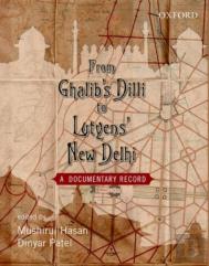 From Ghalib'S Dilli To Lutyen'S New Dheli