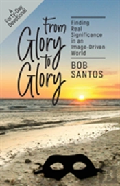 From Glory To Glory