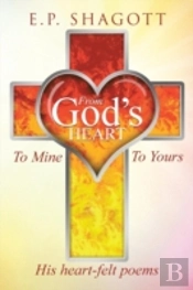 From God'S Heart, To Mine, To Yours