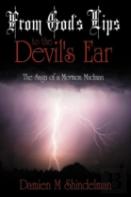 From God'S Lips To The Devil'S Ear