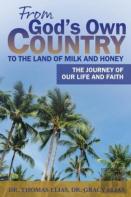 From God'S Own Country To The Land Of Milk And Honey