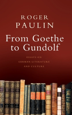 Bertrand.pt - From Goethe To Gundolf: Essays On German