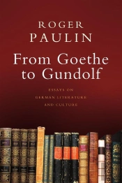 From Goethe To Gundolf