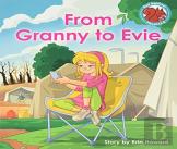 From Granny To Evie