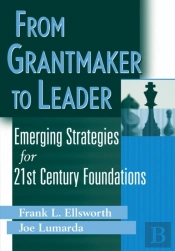 From Grantmaker To Leader