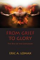 From Grief To Glory
