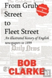 From Grub Street To Fleet Street