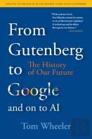 From Gutenberg To Google And On To Ai