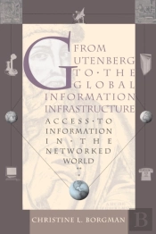 From Gutenberg To The Global Information Infrastructure