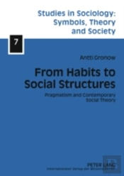 From Habits To Social Structures