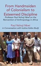 From Handmaiden Of Colonialism To Esteemed Discipline
