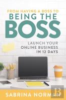 From Having A Boss To Being The Boss