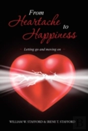 From Heartache To Happiness