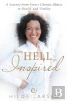 From Hell To Inspired