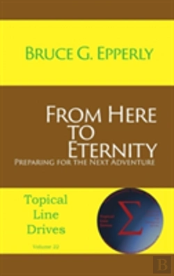 Bertrand.pt - From Here To Eternity: Preparing For The Next Adventure