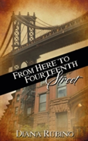 From Here To Fourteenth Street
