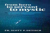From Hero To Servant To Mystic