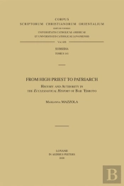 From High Priest To Patriarch