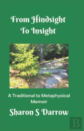 From Hindsight To Insight