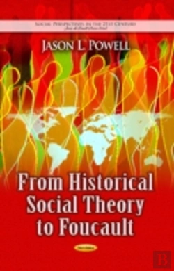 Bertrand.pt - From Historical Social Theory To Foucault