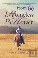 From Homeless To Heaven