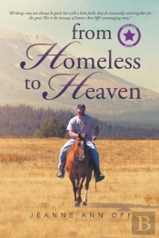 From Homeless To Heaven
