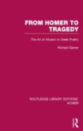 From Homer To Tragedy