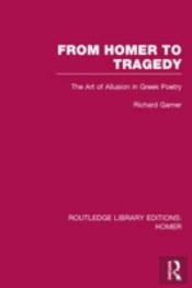From Homer To Tragedy
