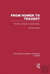 From Homer To Tragedy