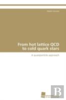 From Hot Lattice Qcd To Cold Quark Stars