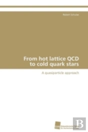From Hot Lattice Qcd To Cold Quark Stars