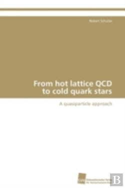 Bertrand.pt - From Hot Lattice Qcd To Cold Quark Stars