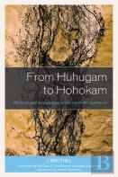 From Huhugam To Hohokam