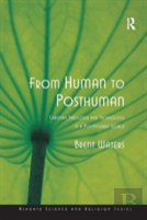 From Human To Posthuman
