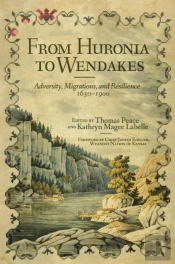 From Huronia To Wendakes