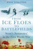 From Ice Floes To Battlefields