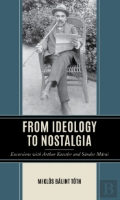 From Ideology To Nostalgia