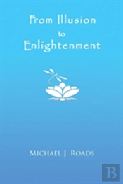 From Illusion To Enlightenment