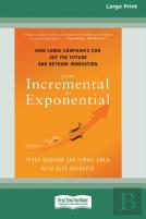 From Incremental To Exponential